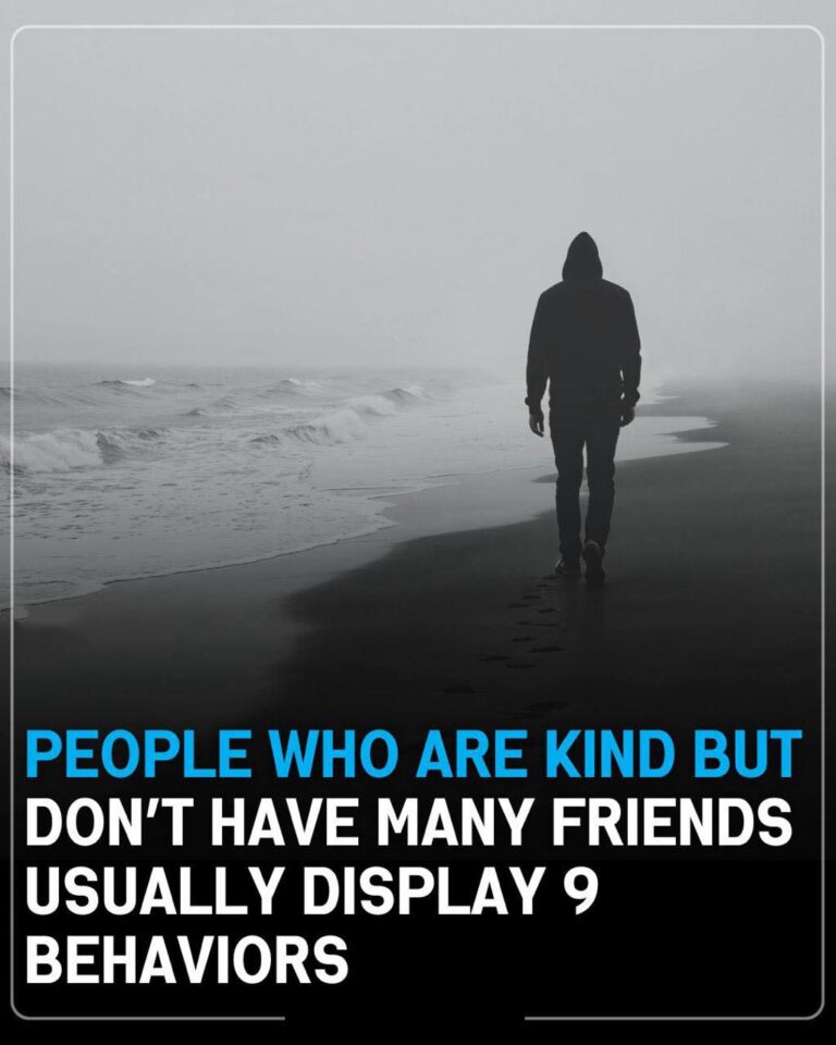 9 Quiet Behaviors That Show Why Kind People Often Have Few Friends