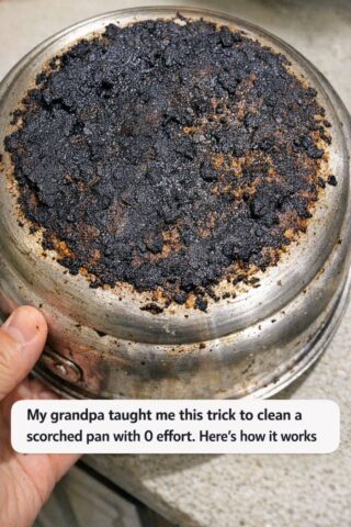 My grandpa taught me this trick to clean a scorched pan with 0 effort. Here’s how it works