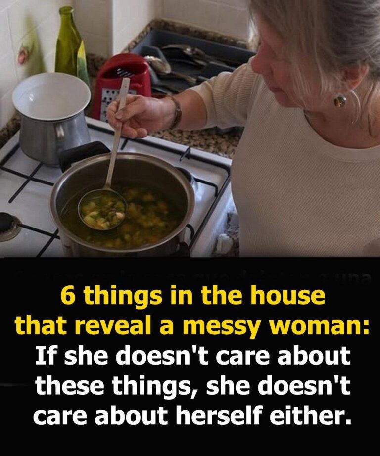 6 things in the house that reveal a messy woman!