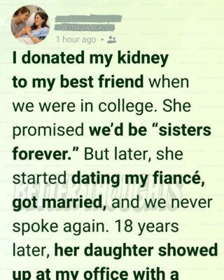 She Stole My Fiancé After I Saved Her Life—18 Years Later, 18 Years Later, Her Daughter Came Looking for Me