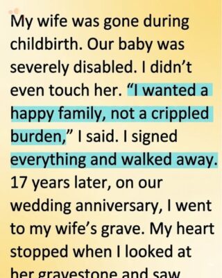 I Abandoned My Disabled Newborn the Day She Was Born—17 Years Later, I Returned to My Wife’s Grave and Froze