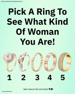 Choose a Ring to Discover What Kind of Woman You Are