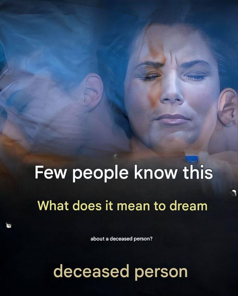 What does it mean when we dream of a dead person?
