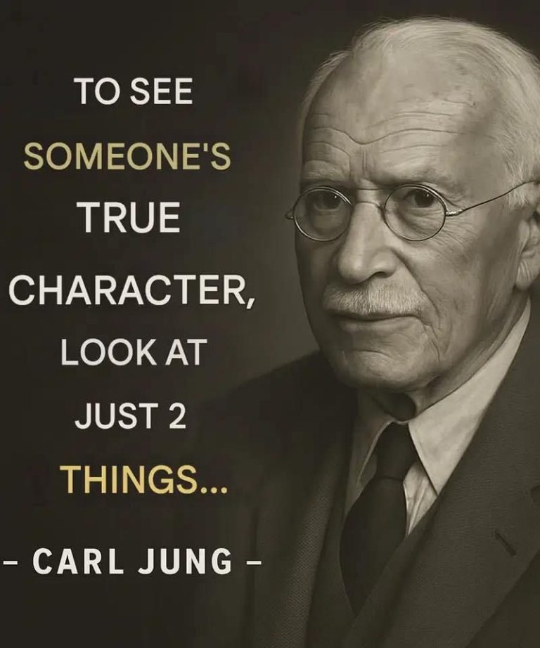 To see someone’s true character, observe just these 2 things….