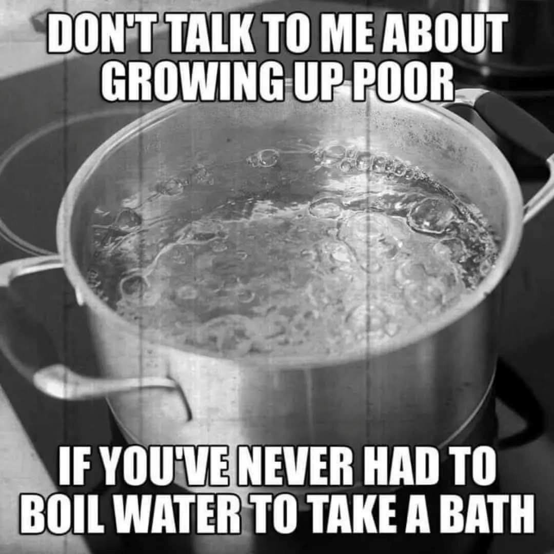 They Say ‘You’ll Be Fine’—But If You Ever Boiled Water Just to Take a Bath, You Know There Are Parts of Growing Up Poor That Never Leave You