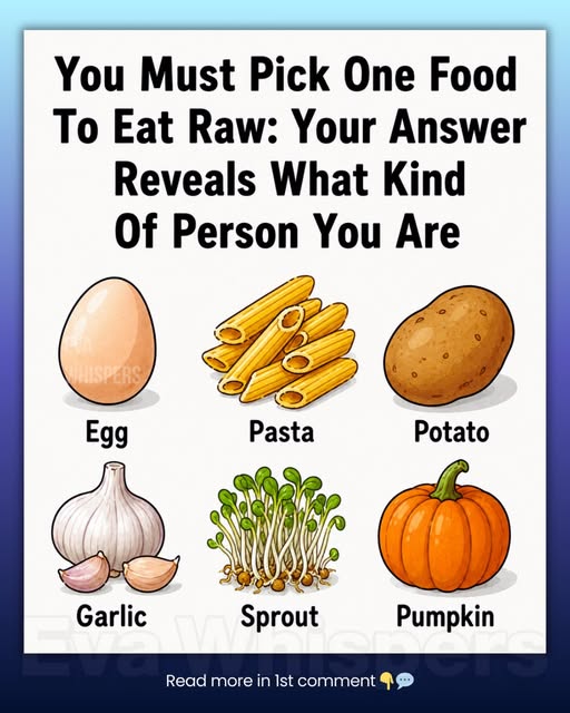 You Must Pick One Food to Eat Raw: Your Choice Reveals More About You Than You Think