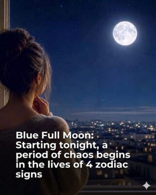It will free you from a burden! The Blue Moon in Sagittarius on May 31st promises a jolt for 4 zodiac signs